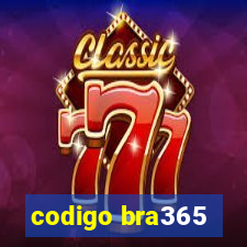 codigo bra365